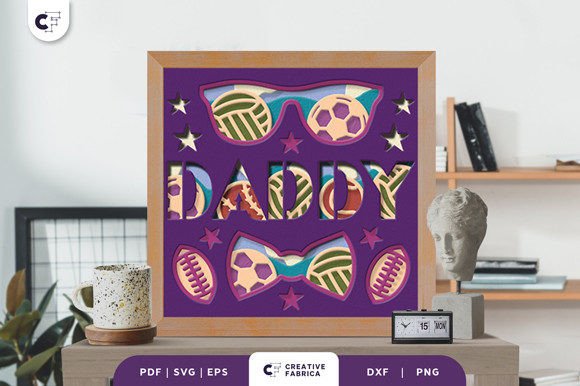 DADDY 3D Shadow Box Paper Cut: A 3D SVG for Father S Day